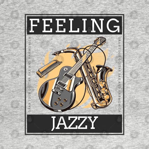 Feeling Jazzy by Freckle Face